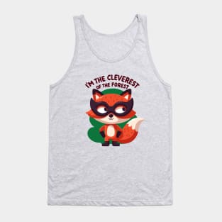 I'm The Cleverest Of The Forest Tank Top